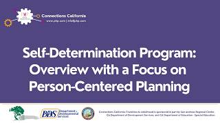 Self-Determination Program: Overview with a Focus on Person-Centered Planning