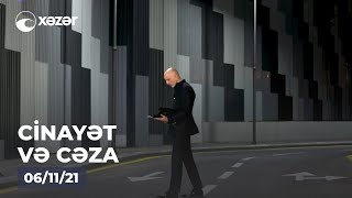 Cinayət Və Cəza - Eşq Hekayəsi Amansız Qətllə Bitdi  06.11.2021