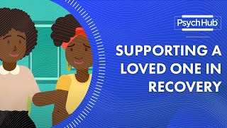 Supporting a Loved One in Recovery