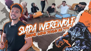 WEREWOLF TERLEPAS DI KAMPUNG FANS   !!