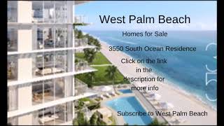 3550 South Ocean, West Palm Beach, Florida - Homes for Sale