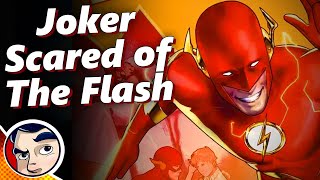 Flash, Why The Joker Is Scared Of Him