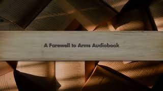 A Farewell to Arms Audiobook