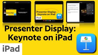 Mastering Presenter Display In Apple Keynote On iPad - Easy Setup And Usage!