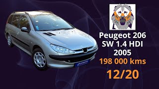 AVIS FIABILITE - PEUGEOT 206 SW 1.4 HDI BREAK 198000KMS