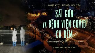 Sài Gòn và bệnh viện Covid ca đêm