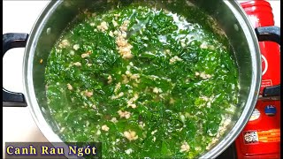 Cách nấu canh rau ngót thịt bằm ngon đơn giản - Bếp Nhà Hoàng