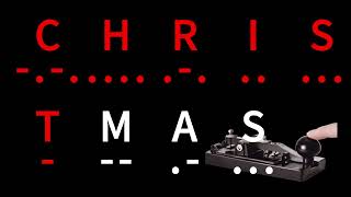 Christmas in Morse Code | Morse Code for Christmas
