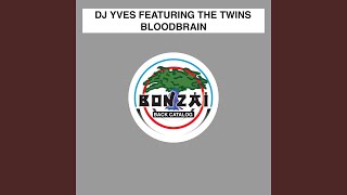 Bloodbrain (Twin Mix) feat. The Twins