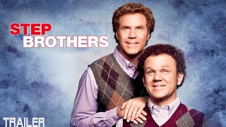 STEP BROTHERS - OFFICIAL TRAILER - 2008