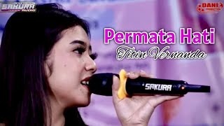 Permata Hati // Titin Sakura Music klaten // sakura audio // Dani production