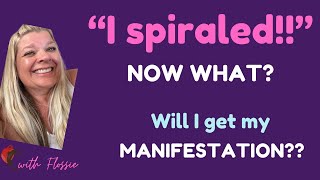 Will “Spiraling” DERAIL my MANIFESTATION?  |  Law of ASSUMPTION