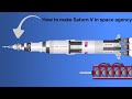 How to make Saturn V in space agency!