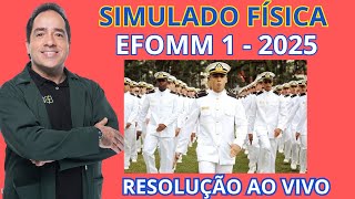 SIMULADO 1 ESTRATÉGIA FISICA EFOMM - Resolução Comentada ao VIVO - Renato Brito