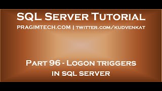 Logon Triggers in SQL Server