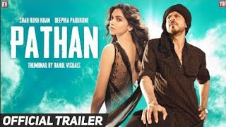 Pathan | Official Trailer | Shah Rukh Khan | Deepika | YRF | Pathan Trailer | Pathan Movie Trailer