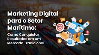 O setor marítimo está pronto para navegar no digital?