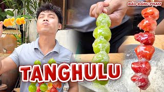 I Made Tanghulu For My Friends And The Result Was So Delicious! | Bao Dang Pham