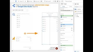 How to reveal & leverage selected date range of Google Data Studio reports