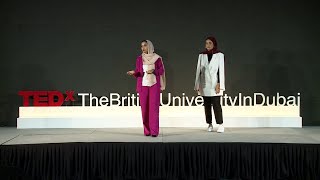 The "us" in sustainability | Zina Abohaia and Maryam Abdullah | TEDxTheBritishUniversityInDubai