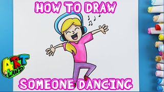 How to Draw SOMEONE DANCING