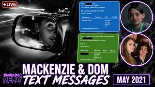 Mackenzie Shirilla & Dominic 🚨 The Text Messages Reveal a SPIRALING Toxic Relationship | MAY 2021