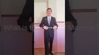 The Book of Mormon in 2 Minutes or Less...
