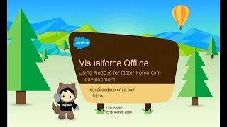 Visualforce Offline: Using Node.js for Faster Force.com Development