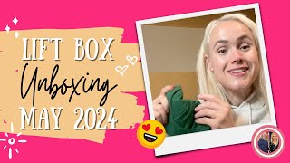 Lift Box Unboxing May 2024