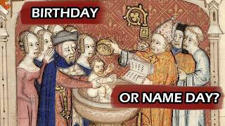 Did Medieval People Celebrate Birthdays?