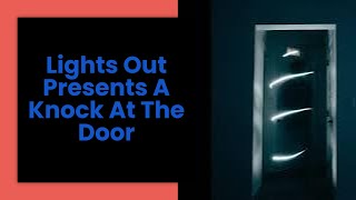 Audio Drama Lights Out Presents A Knock At The Door