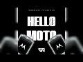 Growzie Presents -  Hello Moto Main Mix mp4