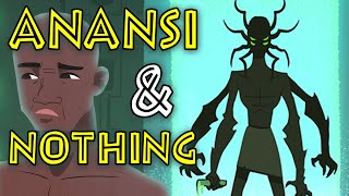The VERY Messed Up Tale of Anansi and Nothing [ANIMATED] | African Folklore Explained - Jon Solo