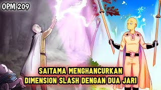 SAITAMA MENGHANCURKAN SERANGAN TINGKAT DEWA DENGAN DUA JARI | MANGA OPM 209