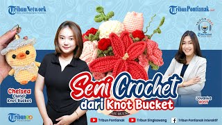 🔵Seni Crochet Unik dari Knot Bucket: Karya Handmade yang Memikat Hati!
