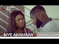 AIYE AKAMARA (PART 3)