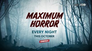 Cinemax Asia - Maximum Horror (October/2024) [Promo 30 Seconds]