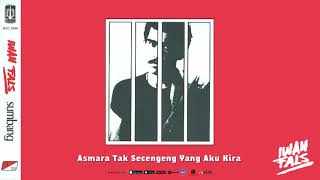 Iwan Fals - Asmara Tak Secengeng Yang Aku Kira (Official Audio)