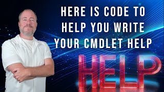 How To Create Help for PowerShell Code