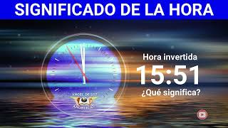 NUMEROLOGÍA🤍Significado de la HORA 15:51 🙏NUMERO  ANGELICAL