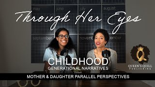 Ep. 1 Childhood - Through Her Eyes Memoir