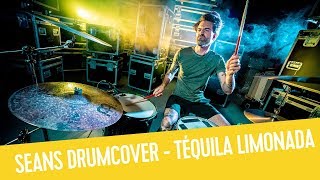 Netsky - Téquila Limonada | Seans Drumcover