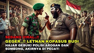 POLISI AROG4N DAN SOMBONG DUEL DENGAN KOPASSUS, GEGERKAN WARGA SEKITAR