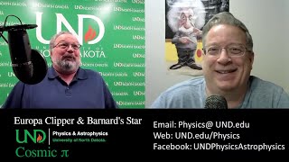 Cosmic Pi S2 E:22 Main Topics: Europa Clipper, Voyager 2, Barnard's Star, Weird Galaxy