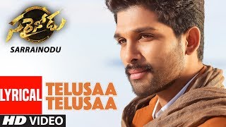 TELUSAA TELUSAA Video Song With Lyrics || "Sarrainodu" | Allu Arjun, Rakul Preet | Telugu Songs 2016