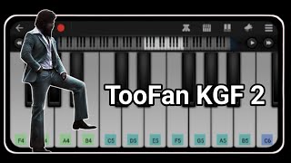 Toofan Piano Cover | KGF Chapter 2 | Yash | Easy Piano Tutorial