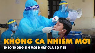 Cập nhật Viêm phổi Vũ Hán: Việt Nam không ghi nhận thêm ca nhiễm virus Corona