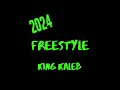 king kaleb 2024 freestyle