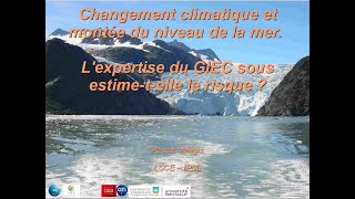 Changement climatique et montée du niveau de la mer : l'expertise du GIEC sous estime le risque
