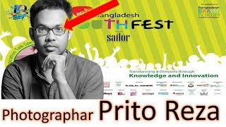 Photographer Prito Reza Motivational Speaking|Youth Fest 2017|SUST |Banlga Motivation By  PritoReza